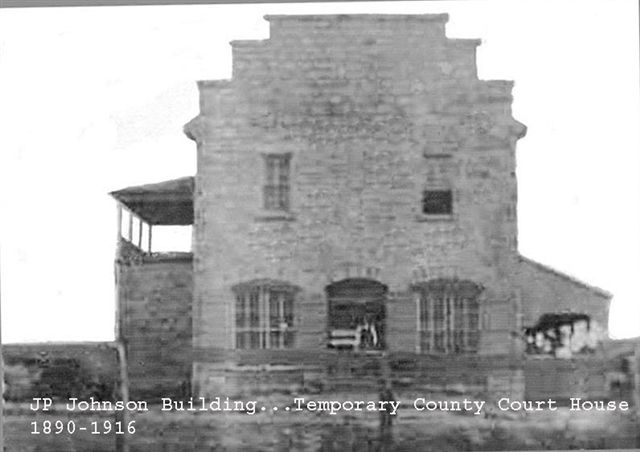 JP Johnson Building - Temporary County Court House 1890-1916
